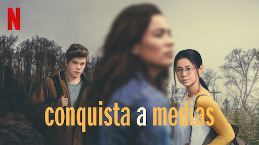 Conquista a medias | Sitio oficial de Netflix